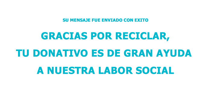 Recicla Thanks Traperos de Emaús - Gracias por Reciclar y Donar